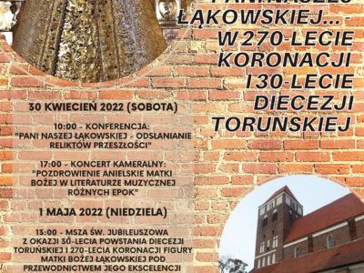 Obchody jubileuszowe z okazji 270-lecia koronacji wizerunku MB Łąkowskiej i 30-lecia Diecezji Toruńskiej w Nowym Mieście Lubawskim